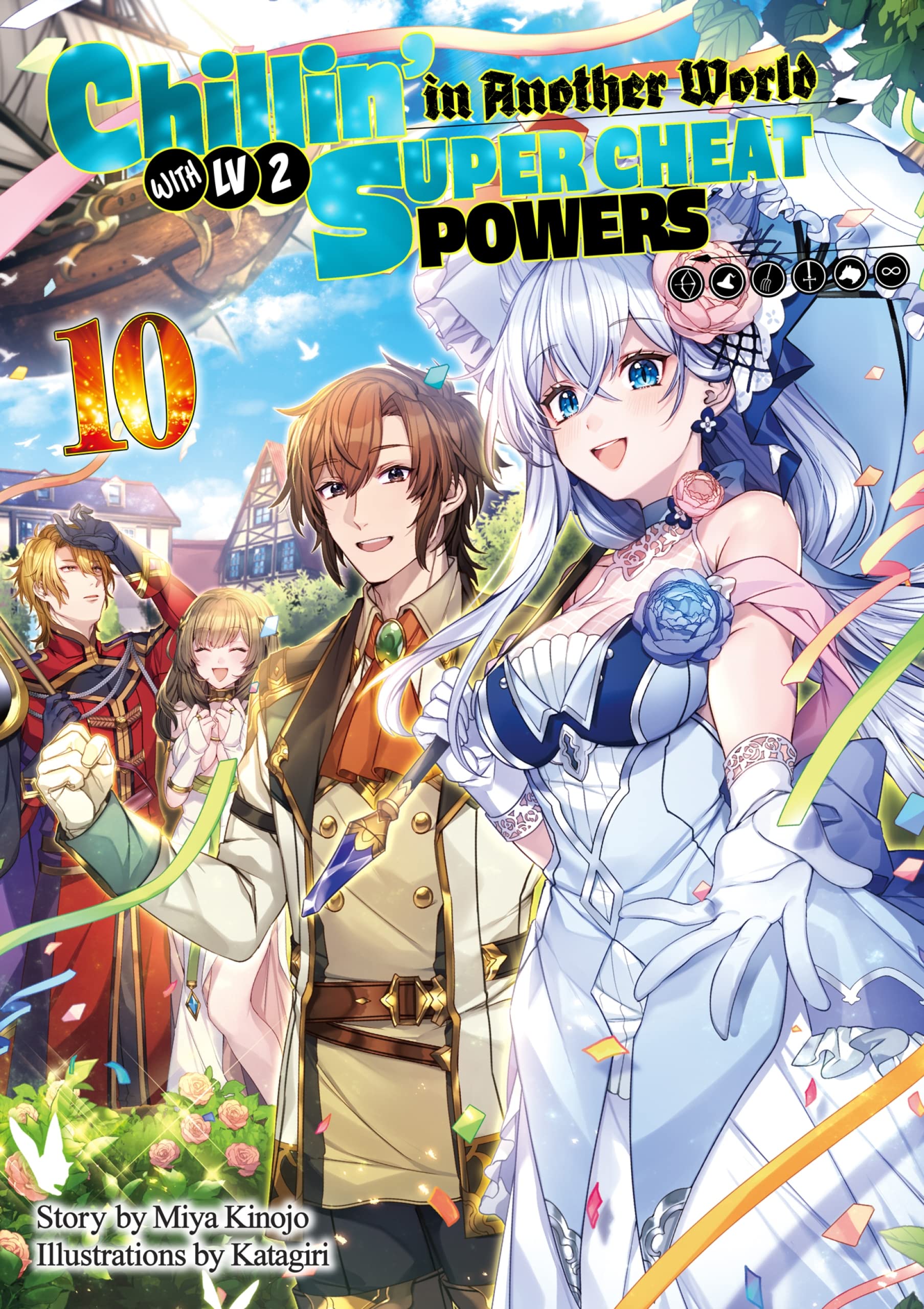 Chillin In Another World With Level 2 Super Cheat Powers Volume 10 