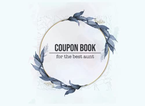 Coupon book for the best aunt: 20 blank vouchers with flower pattern to ...