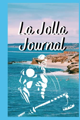 La Jolla Journal by José Luis Sánchez | Goodreads