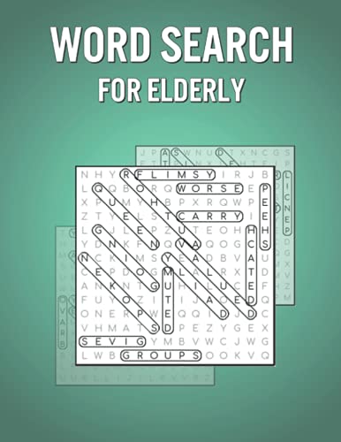 Word Search For Elderly: 200 Fun Activity Puzzles with Solutions ...