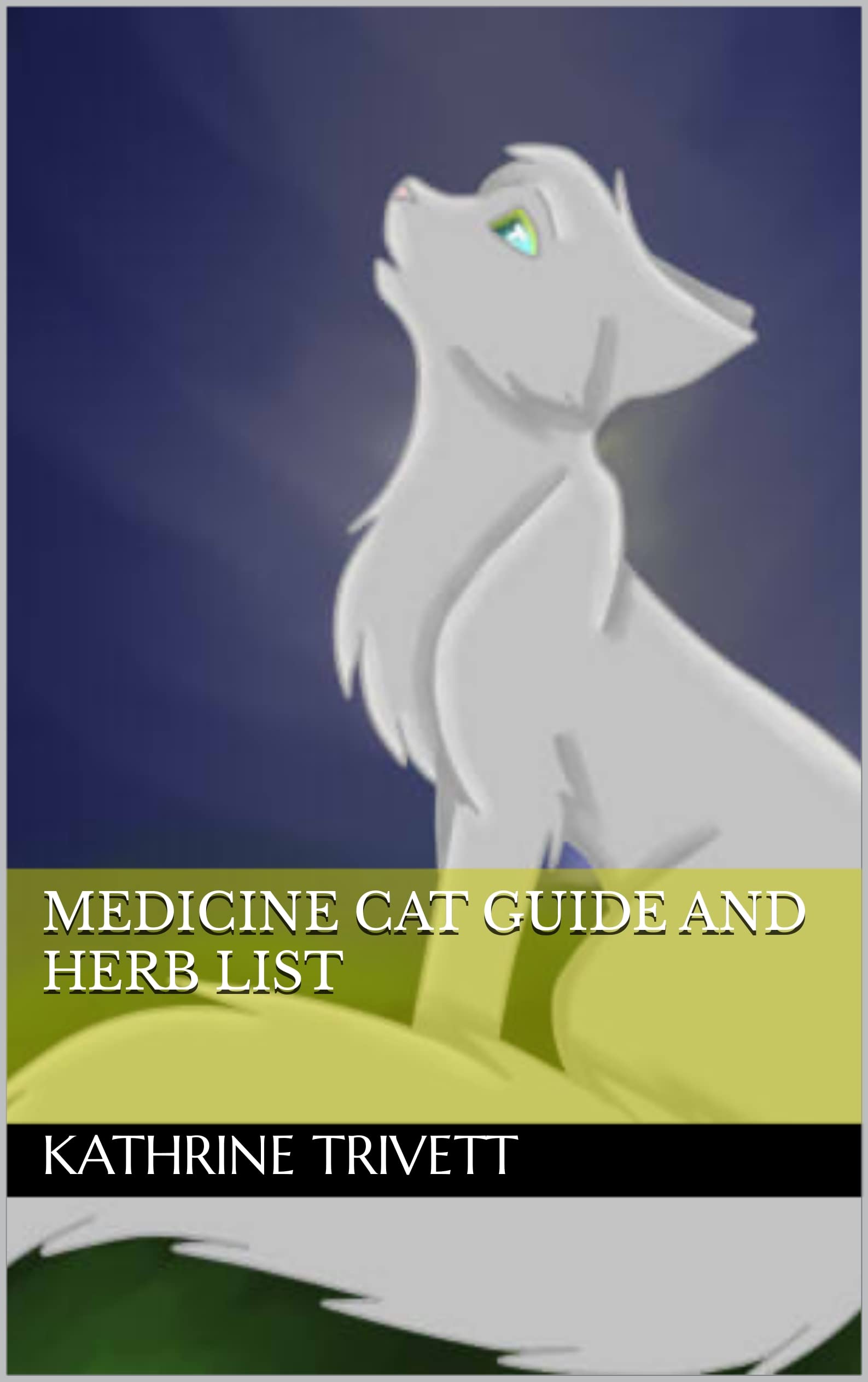 Medicine Cat Guide and Herb List