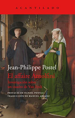 El affaire Arnolfini. Investigación sobre un cuadro de Van Eyck