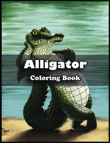 Alligator Coloring Book: Unleash Your Imagination with this Playful