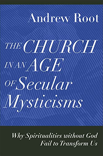 Church in an Age of Secular Mysticisms book cover