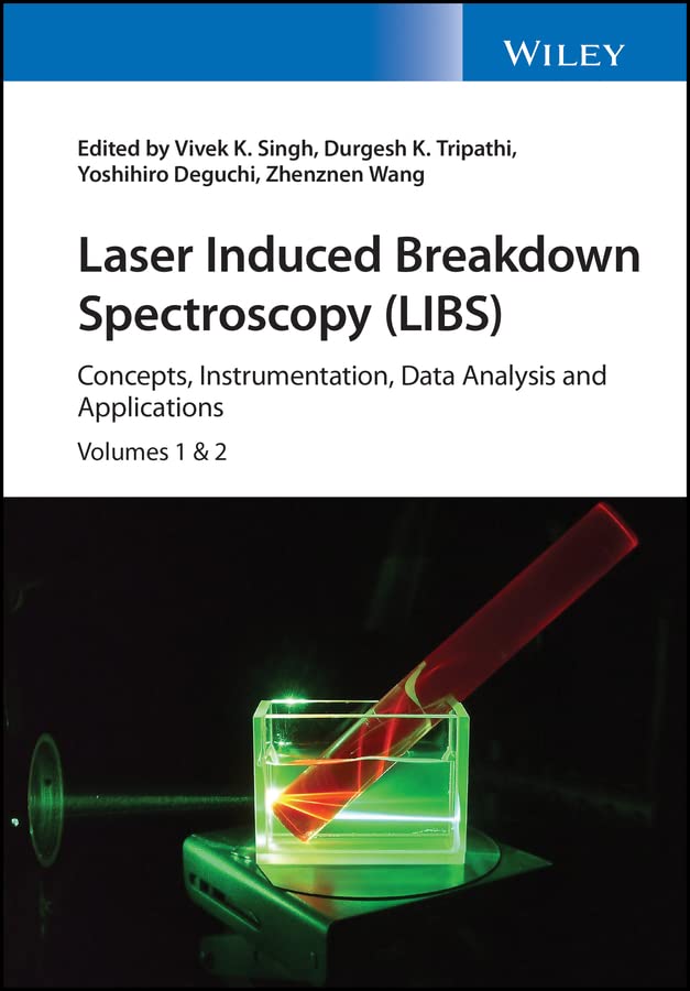 Laser Induced Breakdown Spectroscopy (LIBS) Concepts, Instrumentation