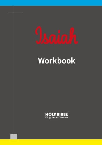 Isaiah Workbook: KJV BIBLE in cursive by King James Version Holy Bible