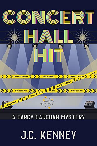 Concert Hall Hit: A Darcy Gaughan Mystery
