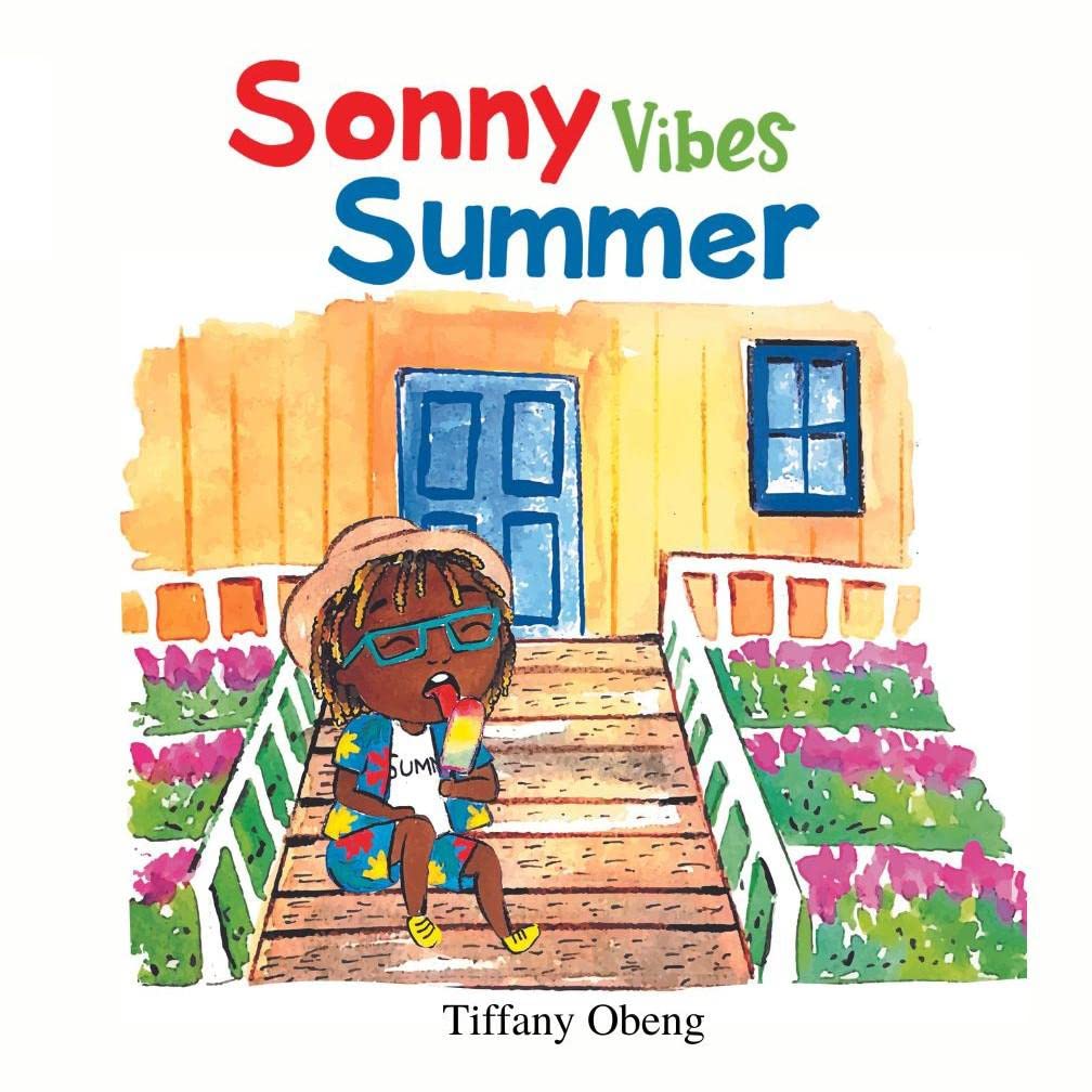 Sonny Vibes Summer: A Cheery Children's Book about Summer