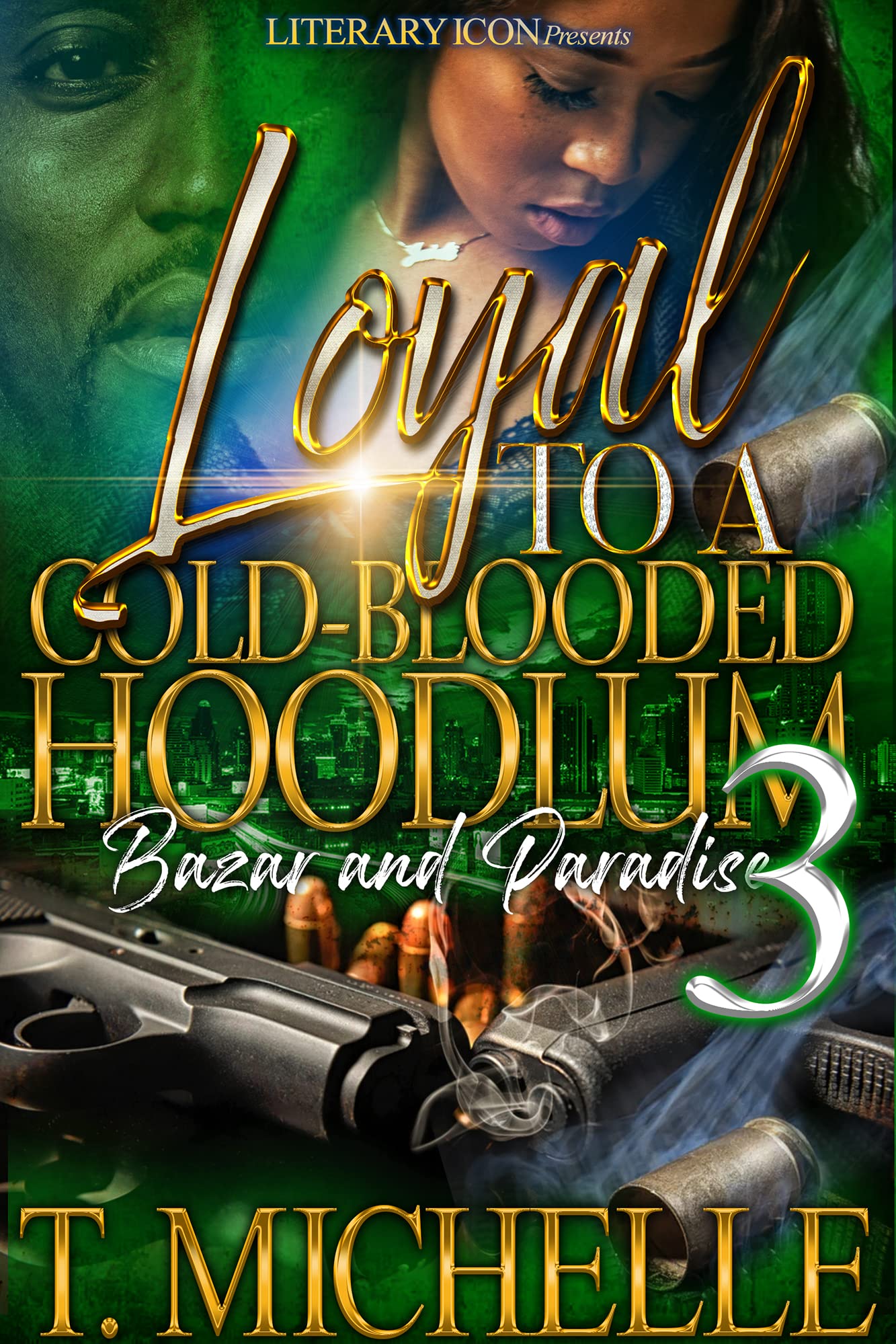 Loyal To A Cold-Blooded Hoodlum: Bazar and Paradise 3