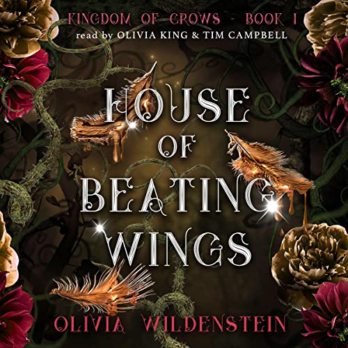 House of Beating Wings (The Kingdom of Crows, #1)