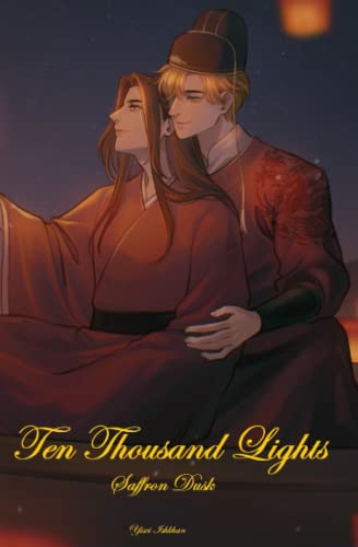 Ten Thousand Lights: Saffron Dusk