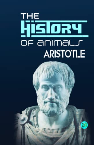 The History of Animals by Aristotle | Goodreads