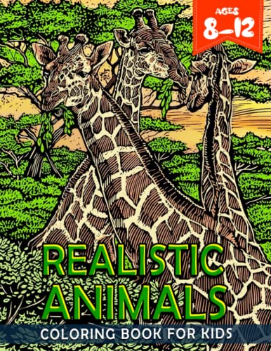 Realistic Animals Coloring Book For Kids Ages 8-12: The Magic of The