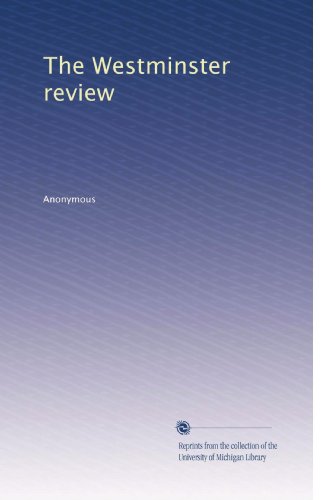 The Westminster review by . Anonymous Goodreads