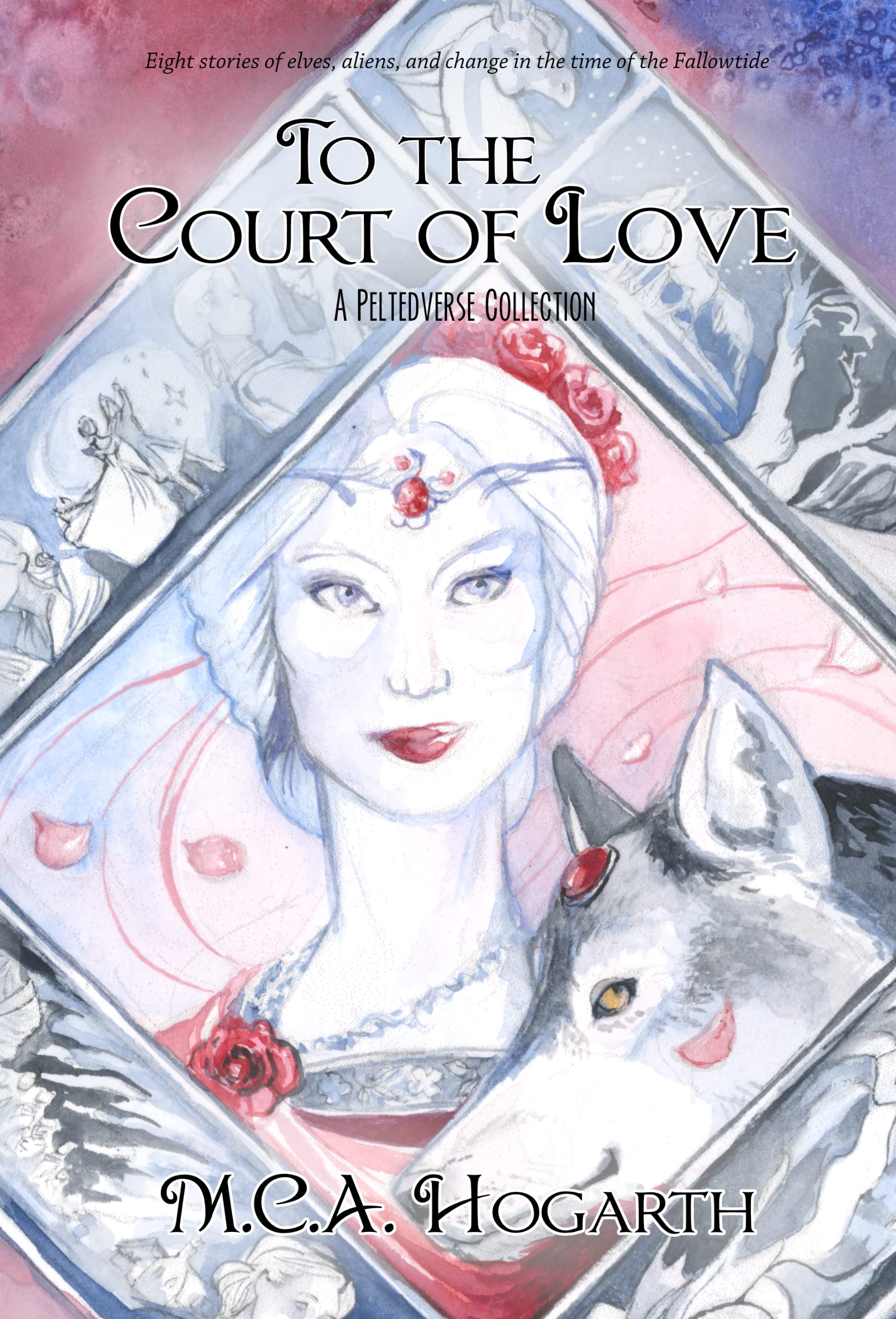 to-the-court-of-love-fallowtide-book-8-by-m-c-a-hogarth-goodreads