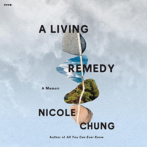 A Living Remedy: A Memoir