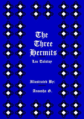 The Three Hermits: Leo Tolstoy