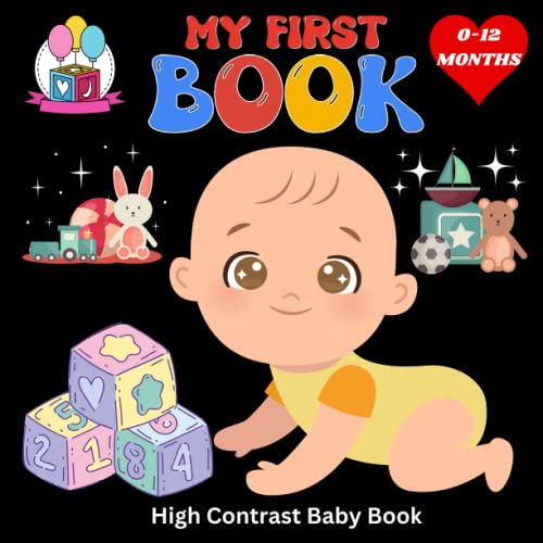 My First High Contrast Baby Book Black and White Images /Visual Stimulation for Newborn and