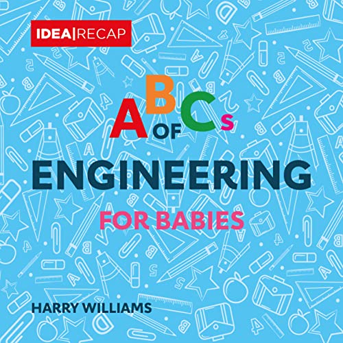 The ABCs of Engineering for Babies The Basic Terms of Engineering for