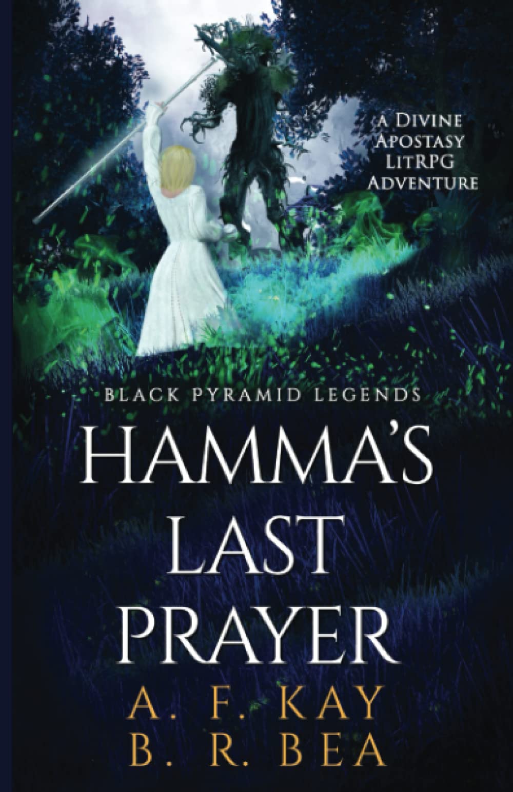 hamma-s-last-prayer-a-divine-apostasy-litrpg-adventure-by-a-f-kay