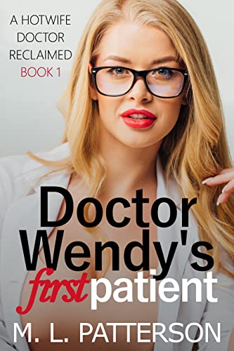 Doctor Wendy's First Patient