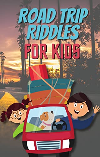 Road Trip Riddles for Kids: Fun challenges for children 5+