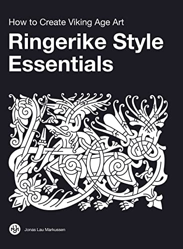 Ringerike Style Essentials: How to Create Viking Age Art by Jonas Lau ...