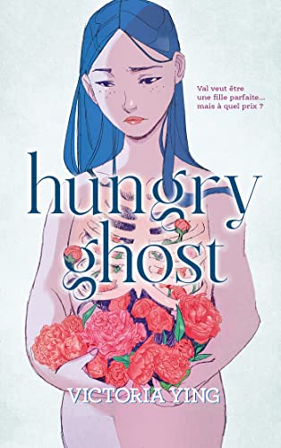 Hungry Ghost (French Edition)