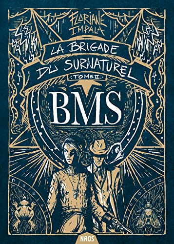 La Brigade du surnaturel, tome 2