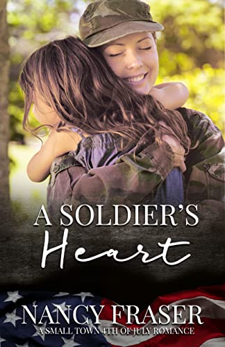 A Soldier's Heart: Small Town Holiday Romances