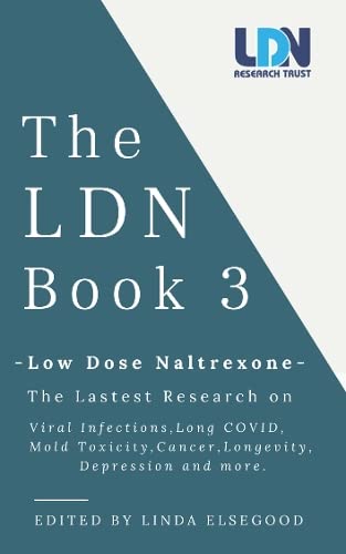 The LDN Book 3: Low Dose Naltrexone
