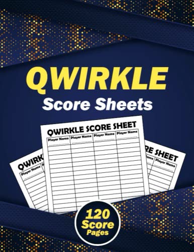 Qwirkle Score Sheets: 120 Sheets for Scorekeeping, Qwirkle Score Pads ...