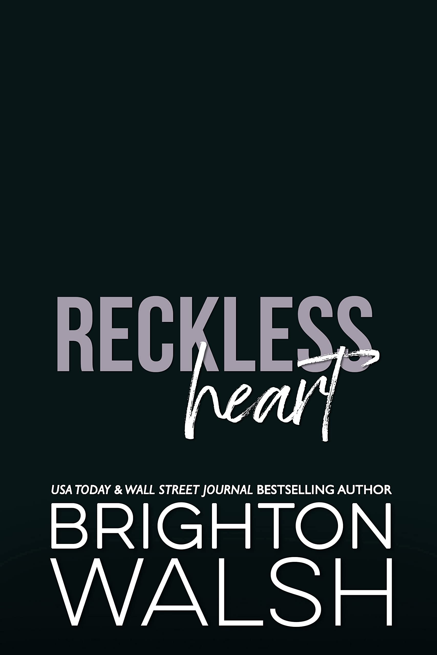 reckless-heart-by-brighton-walsh-goodreads