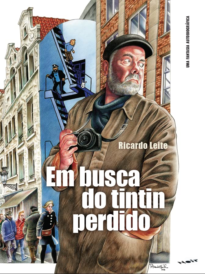 Em Busca do Tintin Perdido uma Fantasia Autobiografica
