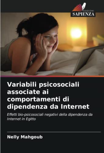Variabili Psicosociali Associate Ai Comportamenti Di Dipendenza Da 