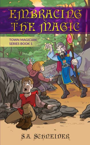 Embracing the Magic: a middle grade magical fantasy