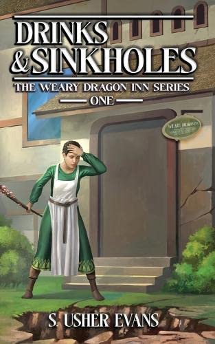 Drinks and Sinkholes (The Weary Dragon Inn, #1)