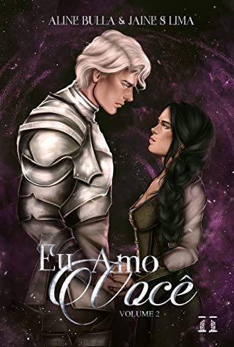 Eu amo você: Volume 2 (Reencarnações Fantásticas)