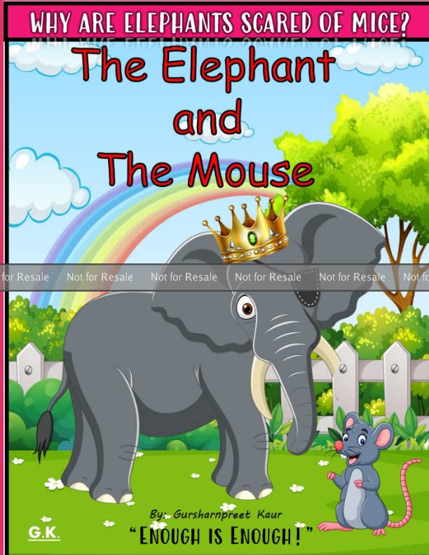 PROOF The Elephant and the Mouse Why are Elephants afraid of Mice? by