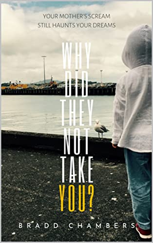 Why Did They Not Take You?