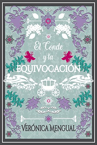 El conde y la equivocación (Amor, deber y amistad nº 4)