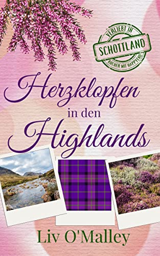 Herzklopfen in den Highlands: Schottland-Liebesroman mit Humor und Happy End! (Herzverliebt)