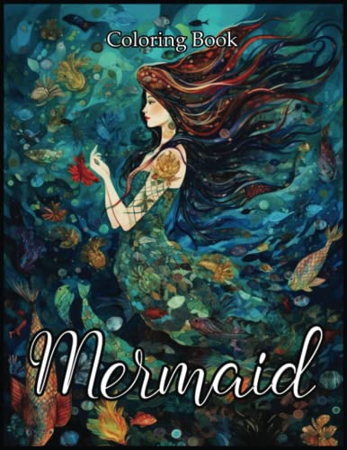 Mermaid Coloring Book: Color Your Worries Away with Our 60+ High