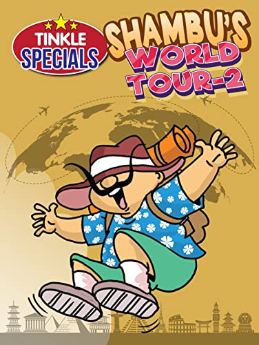 Tinkle Specials: Shambu's World Tour - 2