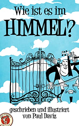 Wie Ist Es Im Himmel