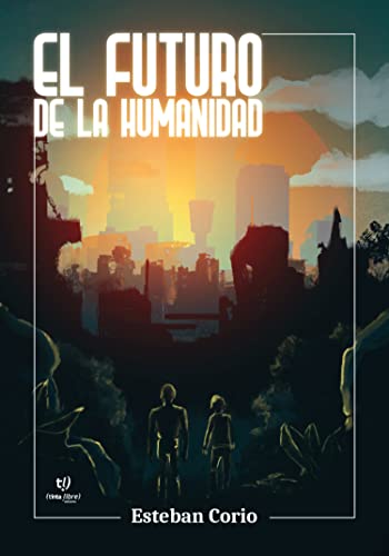 El futuro de la humanidad