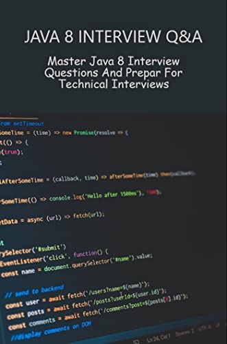 Java 8 Interview Q&A: Master Java 8 Interview Questions And Prepar For ...