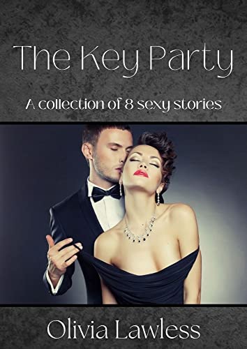 The Key Party: A collection of 8 sexy stories