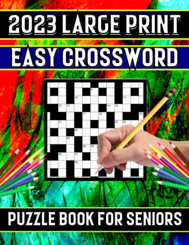 2023 Easy Crossword Puzzle Book For Seniors Large Print Large Print 