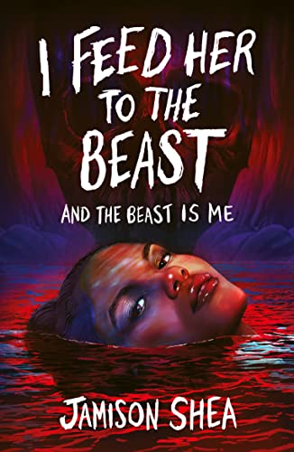 I Feed Her to the Beast and the Beast Is Me